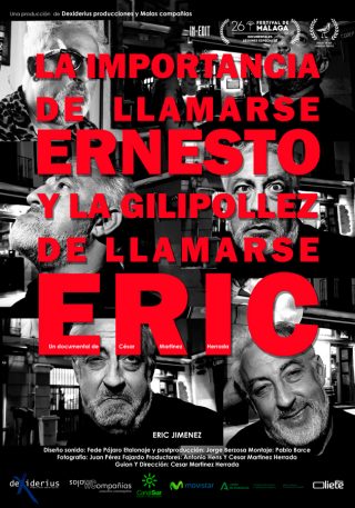 Cartel de La importancia de llamarse Ernesto y la gilipollez de llamarse Eric